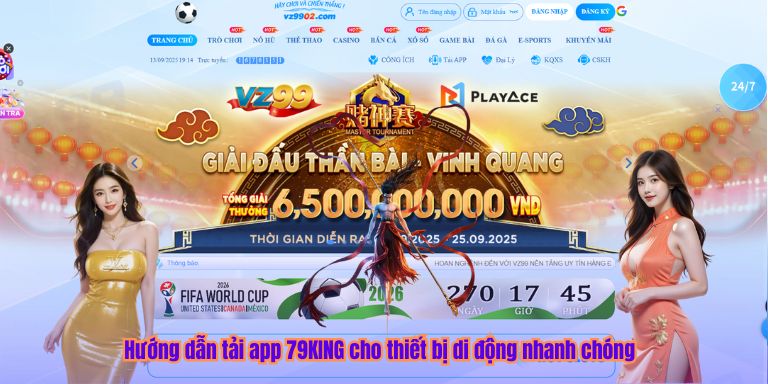 Hướng dẫn tải app 79KING cho thiết bị di động nhanh chóng