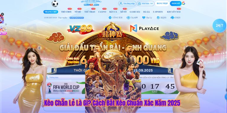 Kèo Chẵn Lẻ Là Gì? Cách Bắt Kèo Chuẩn Xác Năm 2025