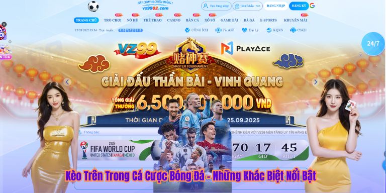 Kèo Trên Trong Cá Cược Bóng Đá – Những Khác Biệt Nổi Bật