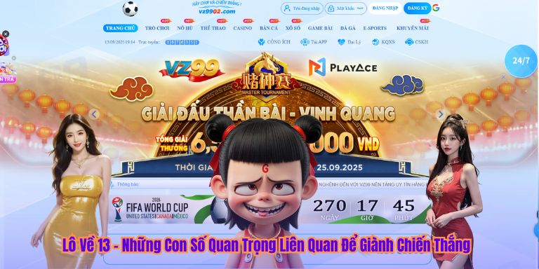 Lô Về 13 – Những Con Số Quan Trọng Liên Quan Để Giành Chiến Thắng