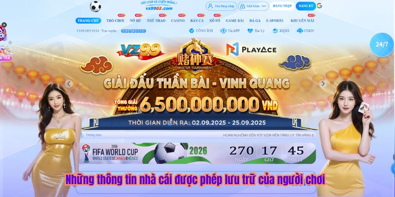 Những thông tin nhà cái được phép lưu trữ của người chơi